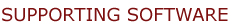 Supporting Software